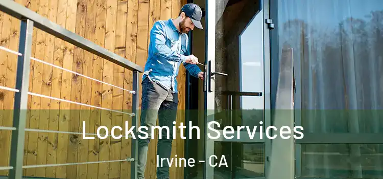  Locksmith Services Irvine - CA