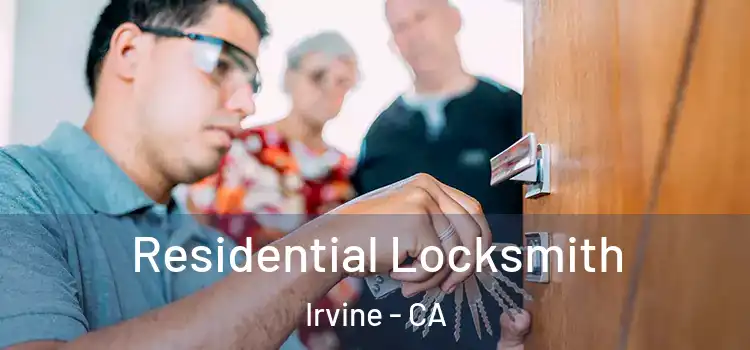  Residential Locksmith Irvine - CA